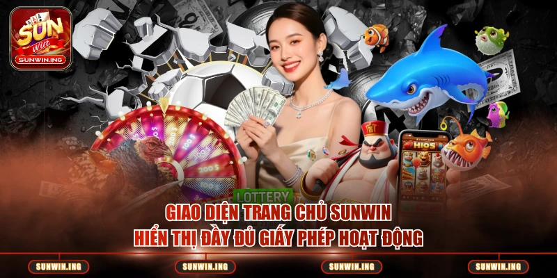 Giao diện trang chủ SUNWIN hiển thị đầy đủ giấy phép hoạt động