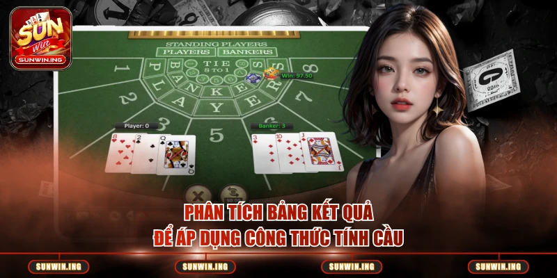 Phân tích bảng kết quả để áp dụng công thức tính cầu